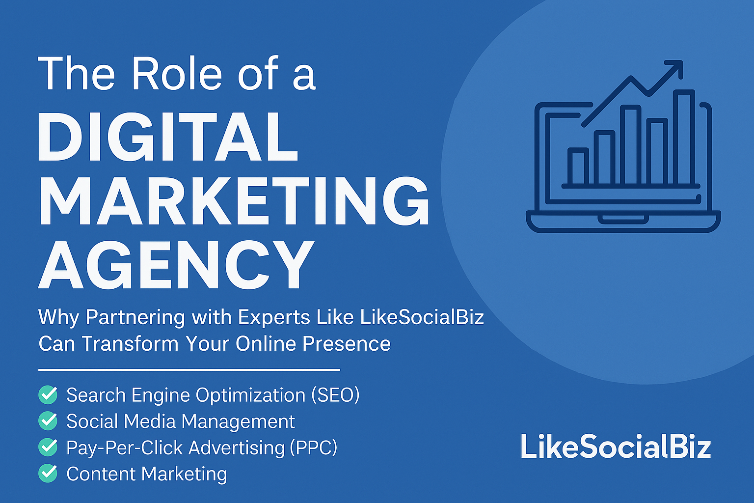 Digital marketing agency, SEO Los Angeles, grow your business online, social media marketing, content strategy, lead generation services, LikeSocialBiz